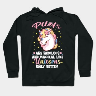 Pilots Are Fabulous And Magical Like Unicorns Hoodie